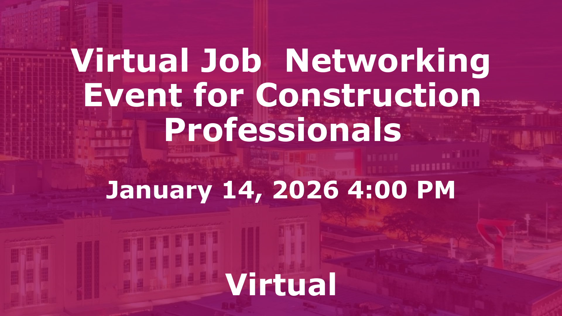 Virtual Job  Networking Event for Construction Professionals event image